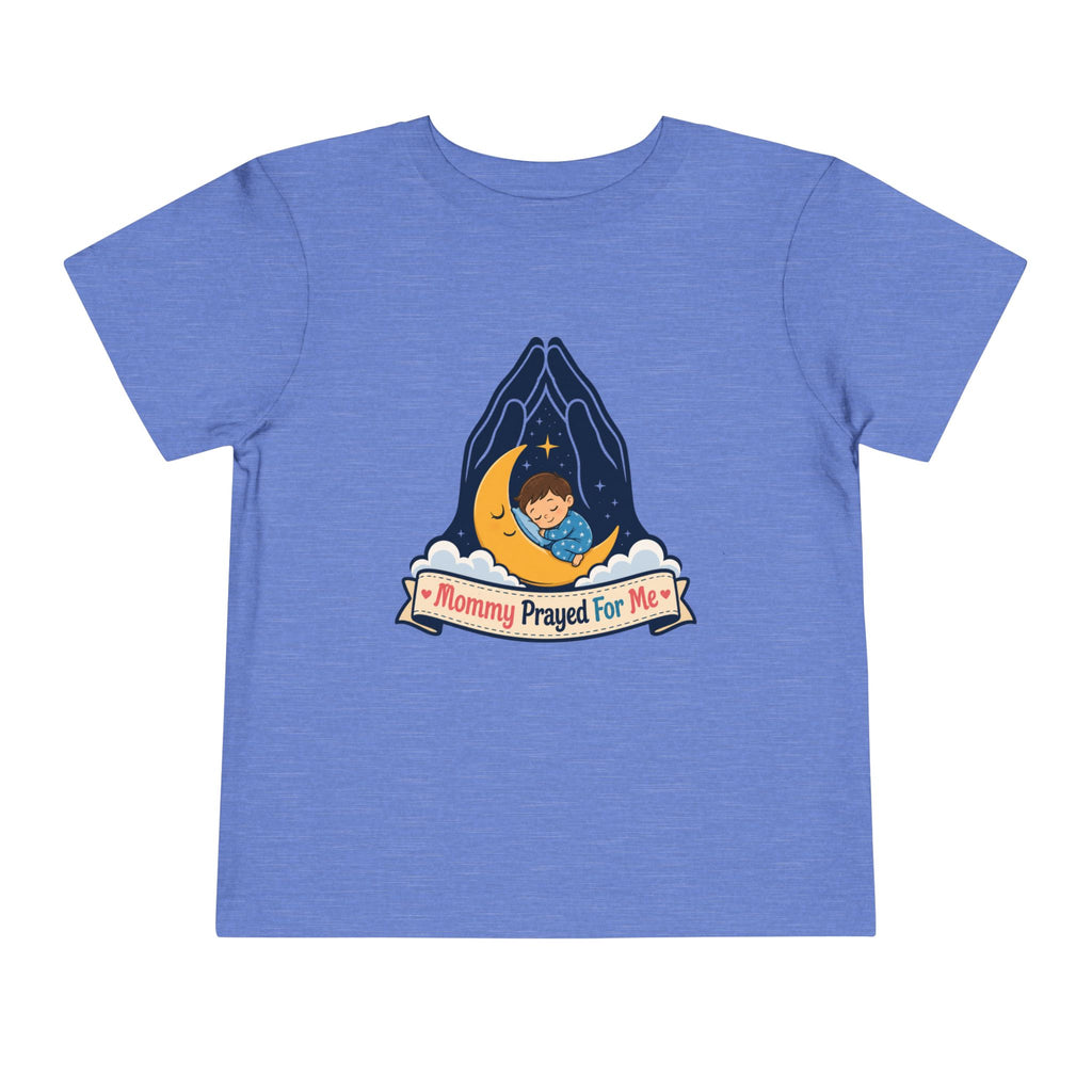 Mommy Prayed for Me Shirt