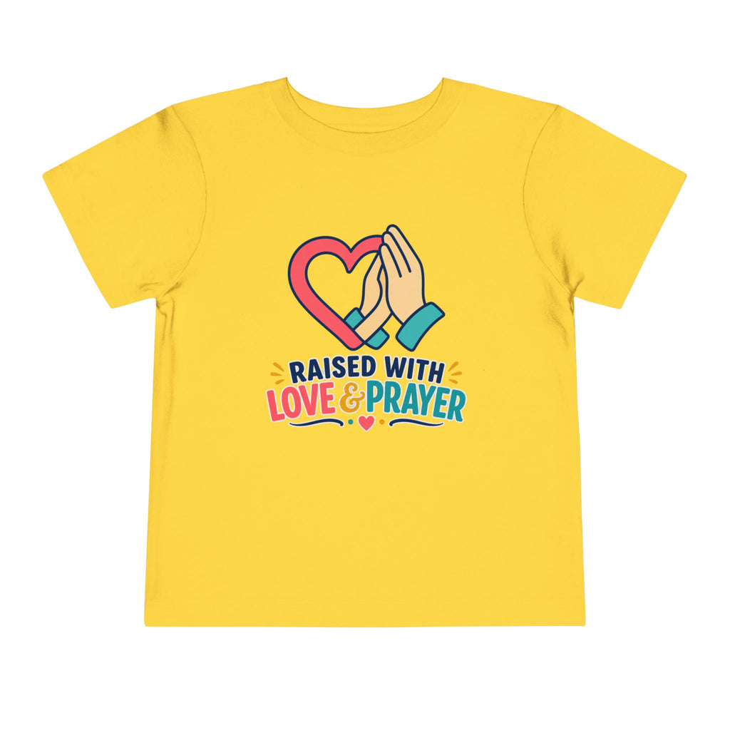 Raised with Love and Prayer Shirt
