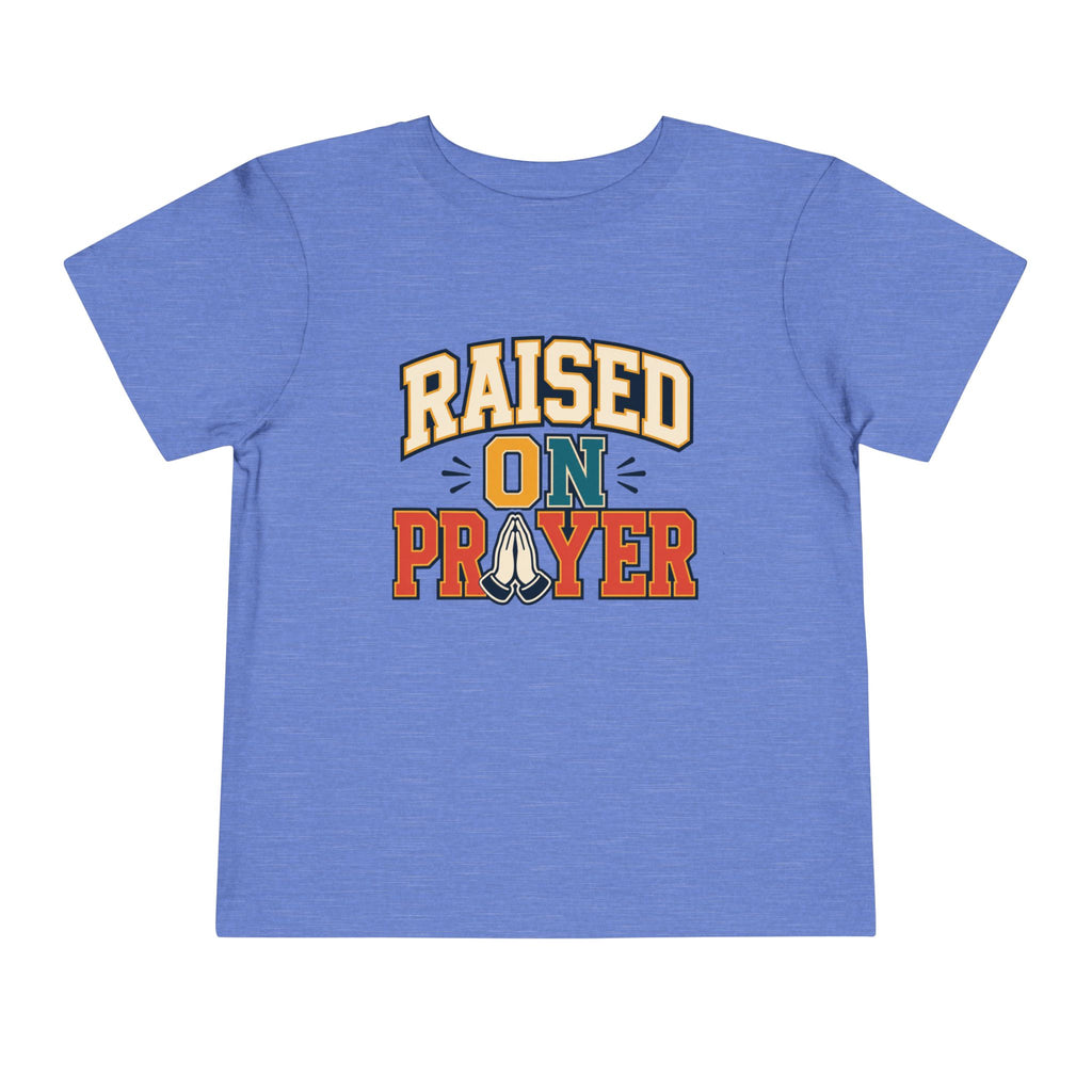 Raised on Prayer Shirt