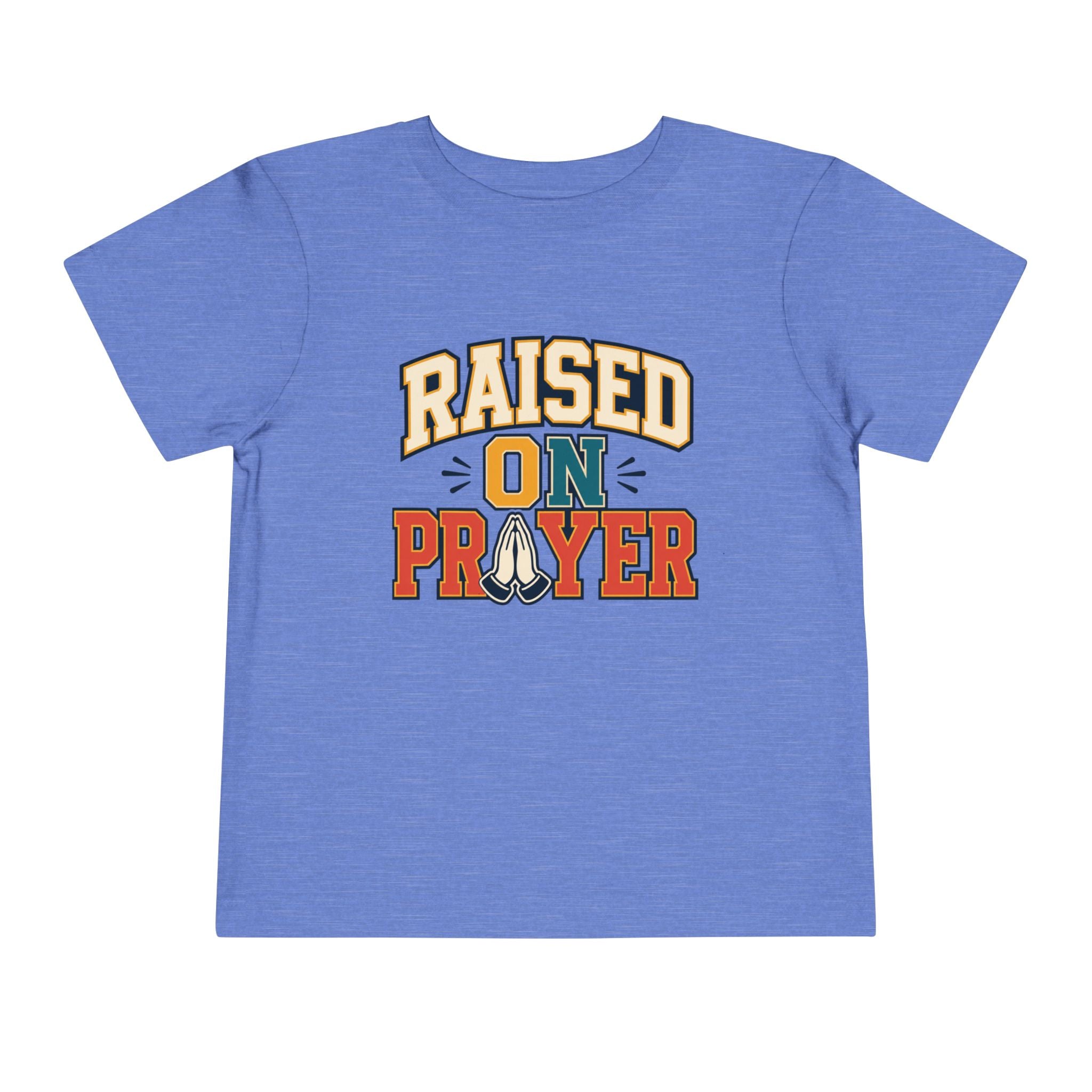 Raised on Prayer Shirt