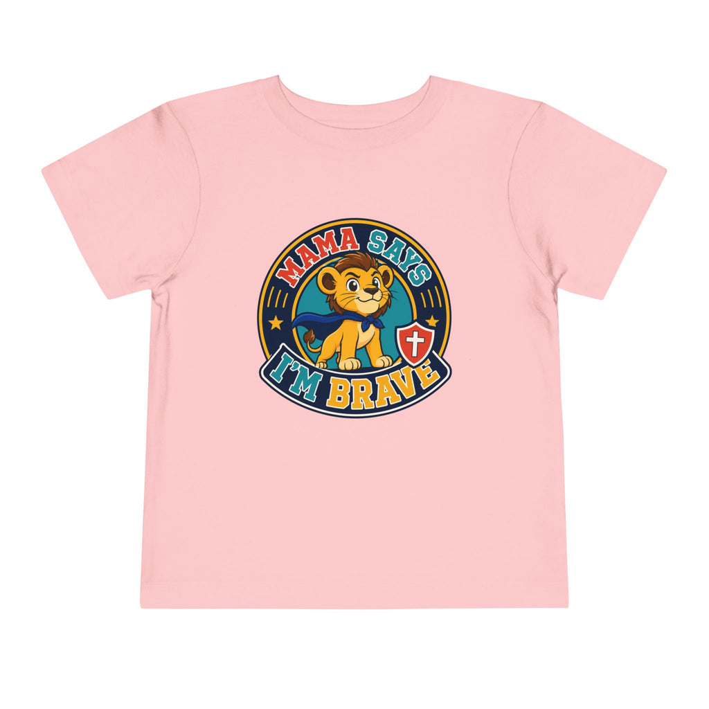 Mama Says Im Brave Lion Shirt