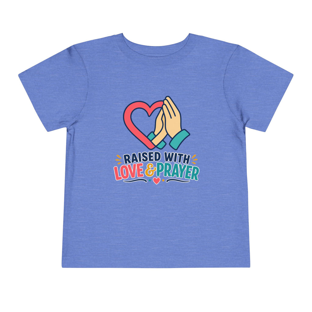 Raised with Love and Prayer Shirt