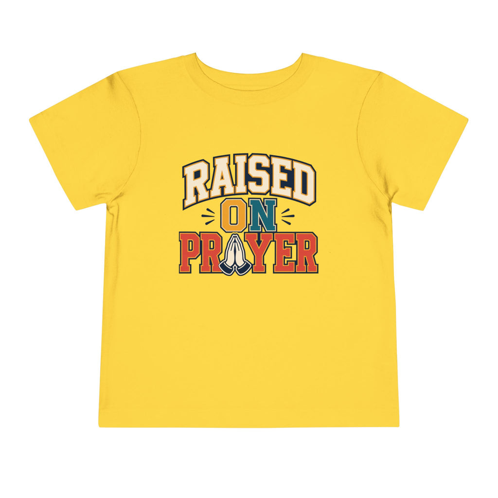 Raised on Prayer Shirt