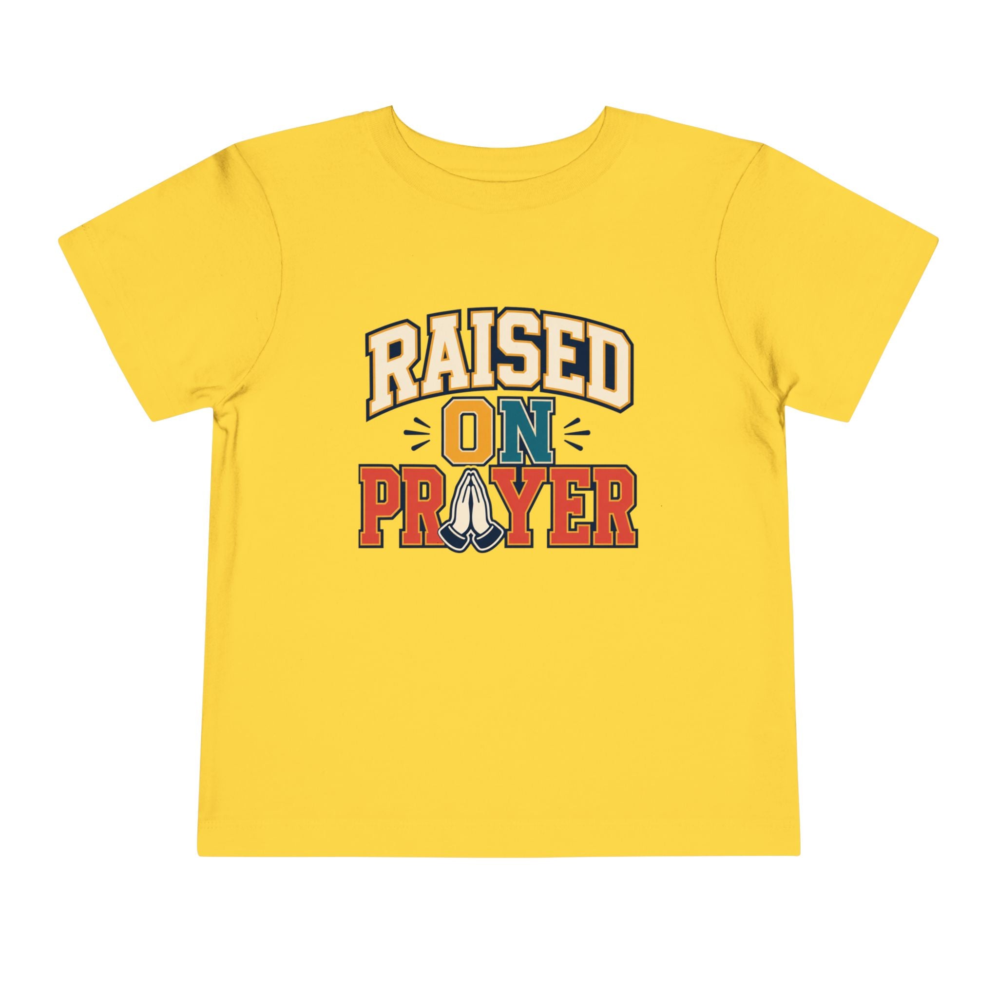 Raised on Prayer Shirt