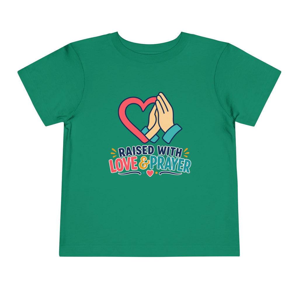 Raised with Love and Prayer Shirt