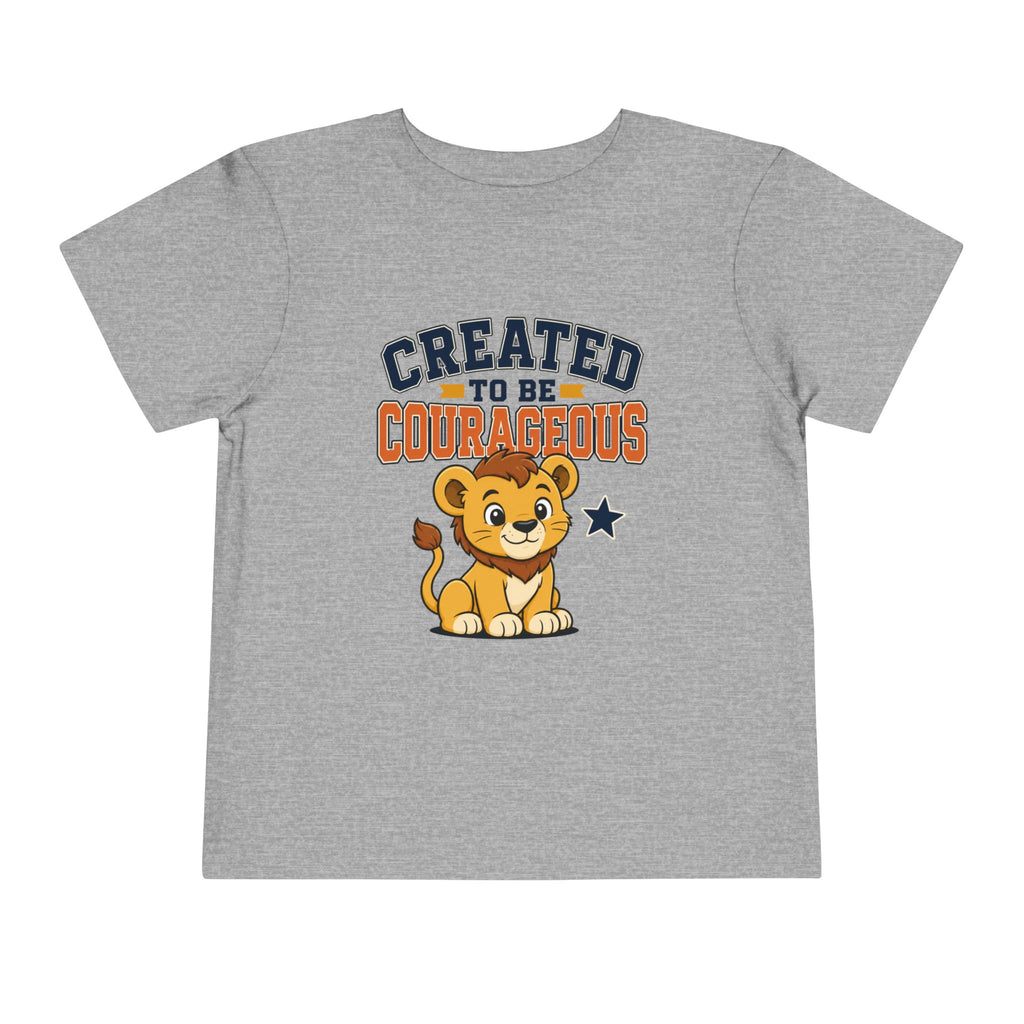 Created to Be Courageous Shirt