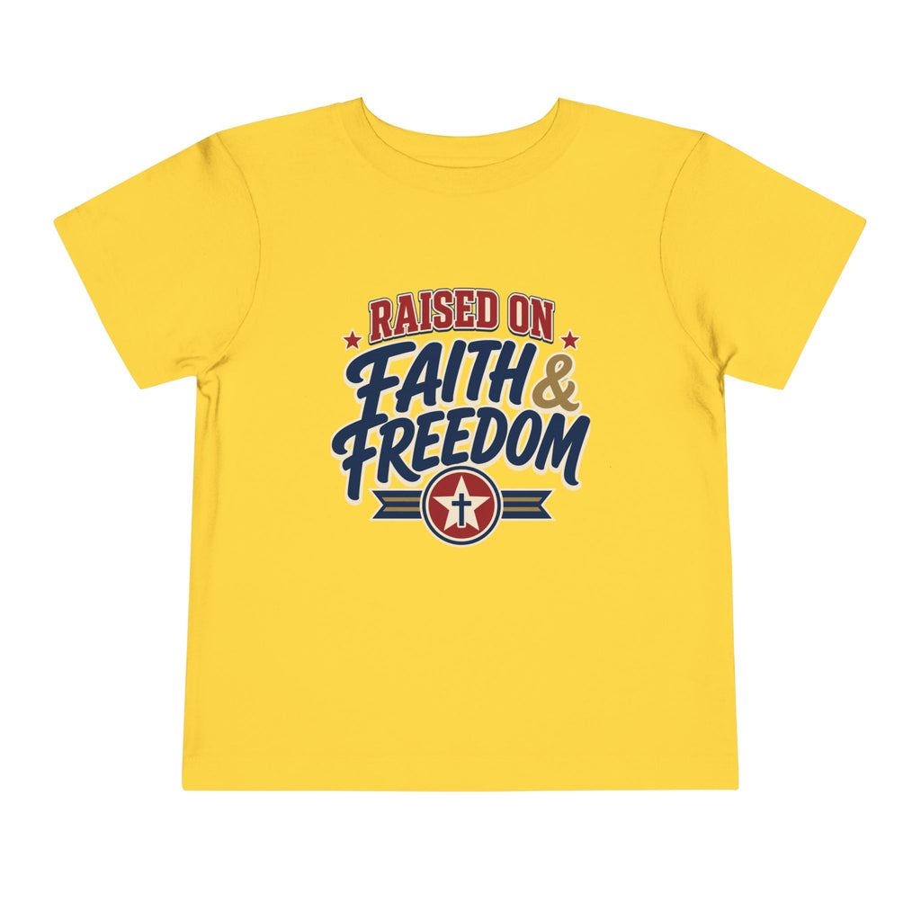 Raised on Faith and Freedom Shirt