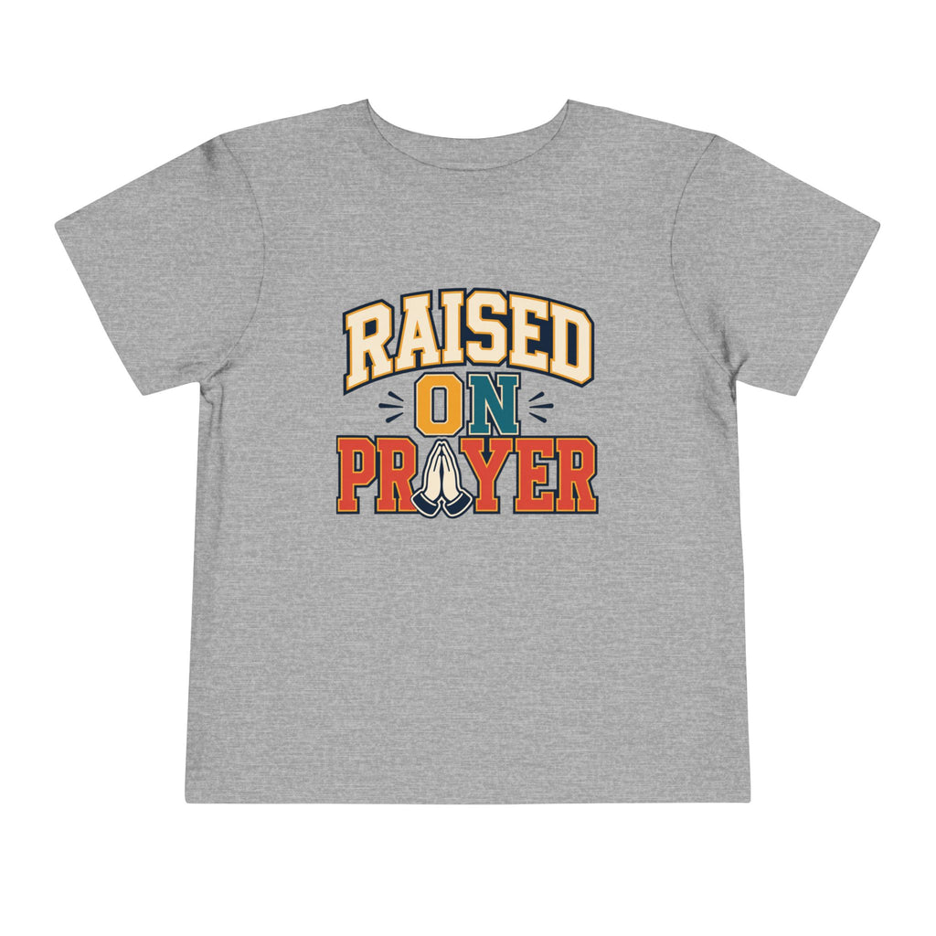 Raised on Prayer Shirt