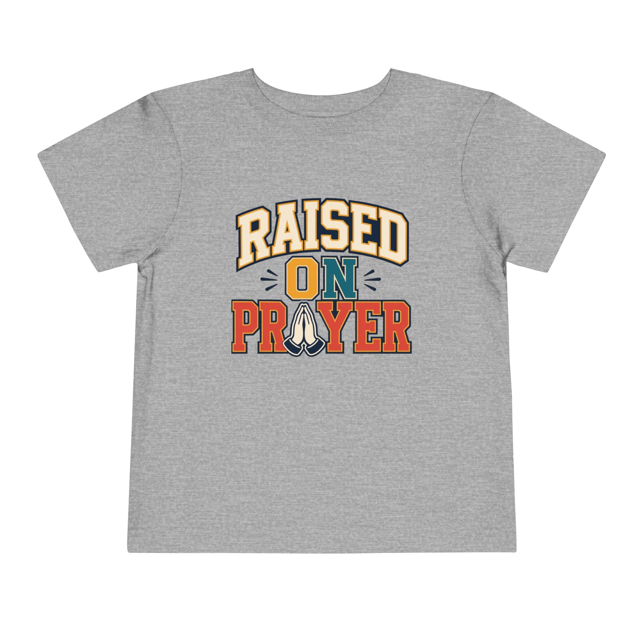 Raised on Prayer Shirt