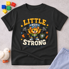Little But Strong Toddler T-shirt
