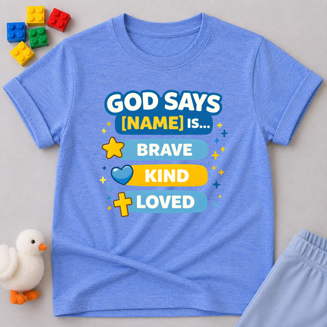 God Says I'm Loved Toddler T-shirt