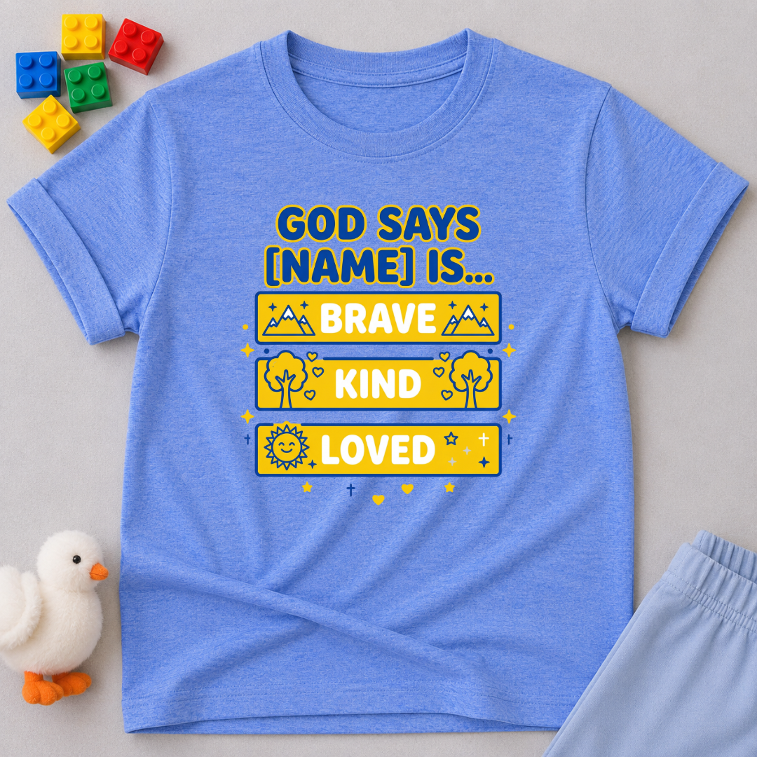 God Says I'm Fearless (B) Toddler T-shirt