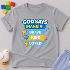 God Says I'm Loved Toddler T-shirt