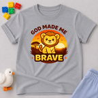 God Made Me Brave Toddler T-shirt