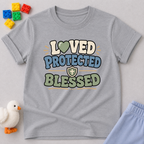 Loved Protected Blessed Toddler T-shirt