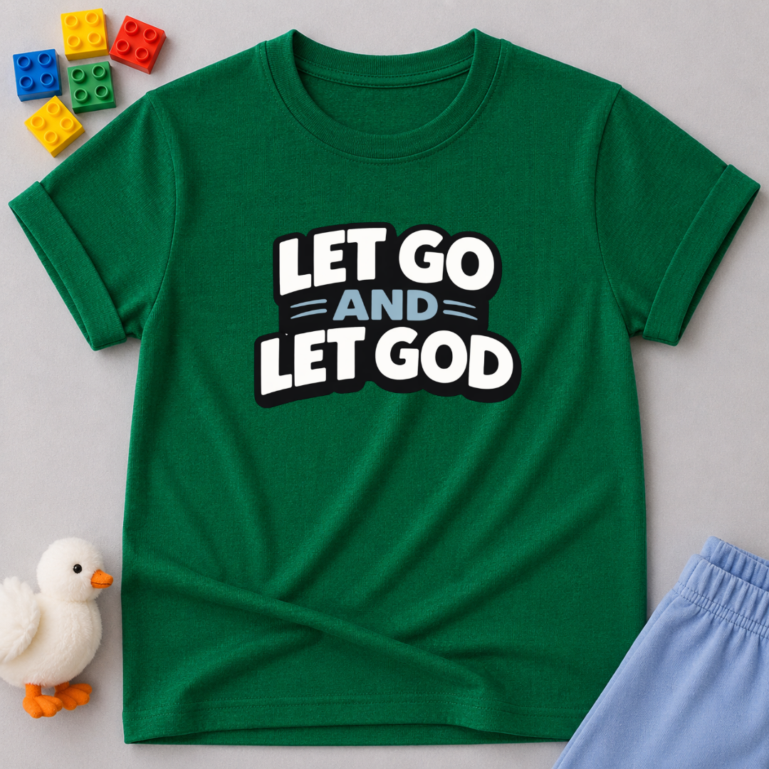 Let Go Let God Toddler T-shirt