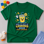 Jesus Makes Lemonade Toddler T-shirt