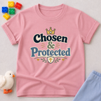 Chosen And Protected Toddler T-shirt