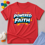 Powered By Faith Toddler T-shirt