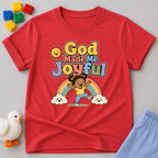 God Made Me Joyful Toddler T-shirt