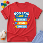 God Says I'm Loved Toddler T-shirt