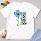 Let Go And Let God Toddler T-shirt