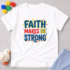 Faith Makes Us Strong Toddler T-shirt