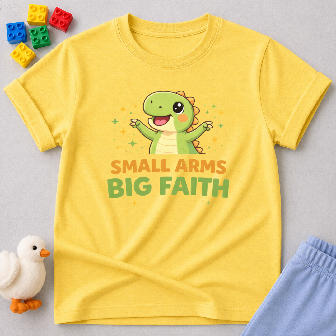 Small Arms Big Faith Toddler T-shirt
