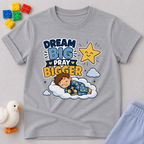 Dream Big Pray Bigger Christian kids shirt in gray featuring a sleeping child and star
