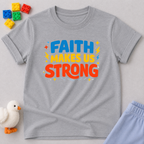 Faith Makes Us Strong Shirt Christian kids shirt in Gray
featuring colorful faith-inspired typography