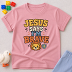 Jesus Says I am Brave Shirt Christian kids shirt in pink featuring a lion and bravery-inspired faith message
