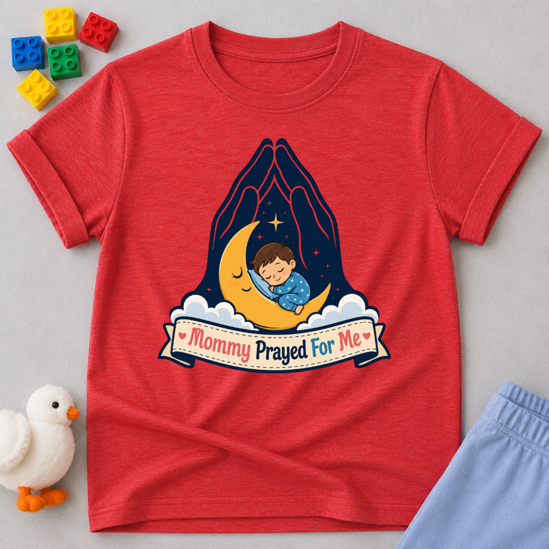 Mommy Prayed for Me Christian kids shirt in red featuring a sleeping child on the moon
