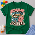 Mommy Prayed Then Needed Coffee Christian kids shirt in green featuring a smiling coffee cup and Bible

