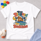 Too Blessed to Skip Bedtime Christian kids shirt in white featuring a sleepy teddy bear and cozy bedtime design
