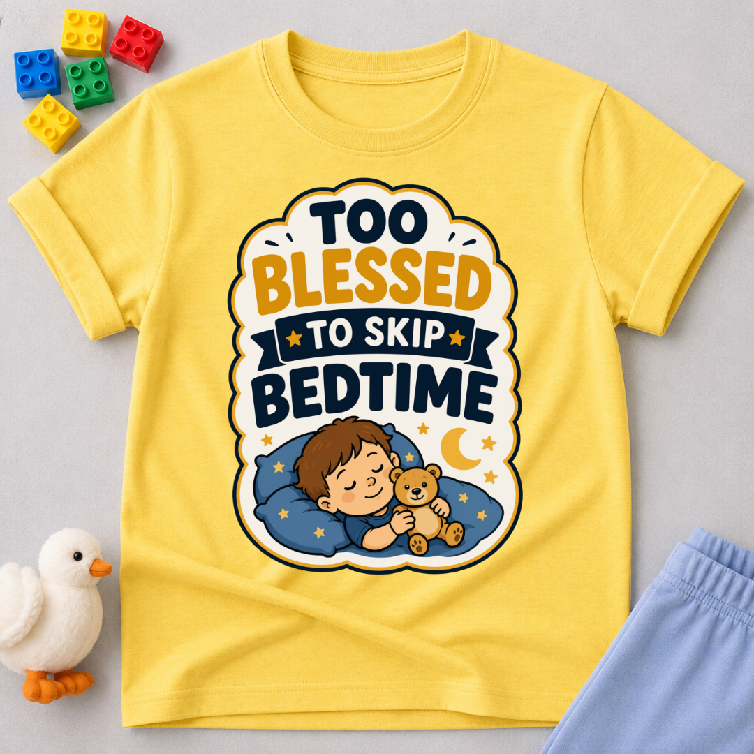 Too Blessed to Skip Bedtime Christian kids shirt in yellow featuring a sleepy child hugging a teddy bear
